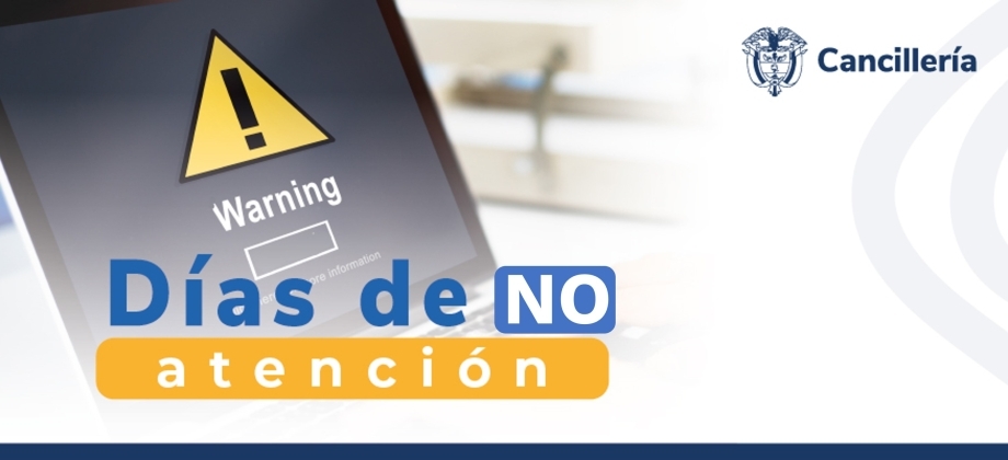 Embajada de Colombia en Nicaragua y su sección consular no tendrán atención al público el 1 y 10 de agosto