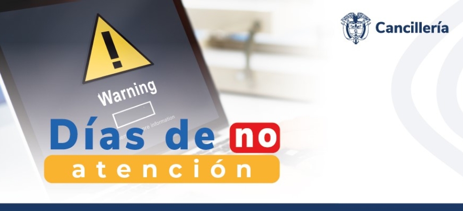 Embajada de Colombia en Nicaragua y su sección consular estarán cerradas este jueves 30 y viernes 31 de mayo de 2024