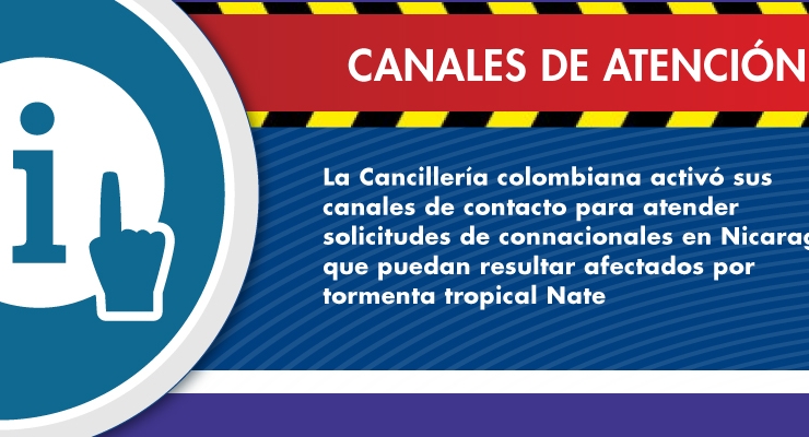 La Cancillería colombiana activó sus canales de contacto para atender solicitudes de connacionales en Nicaragua que puedan resultar afectados por la tormenta Nate